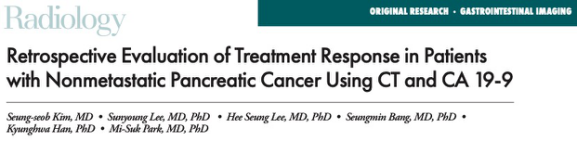 Radiology：CT+CA19-9的强强联手：非转移性胰腺癌的治疗反应评估